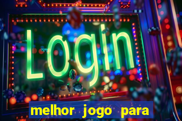 melhor jogo para ganhar dinheiro sem depositar nada